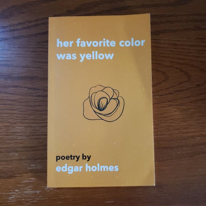 Her Favorite Color Was Yellow