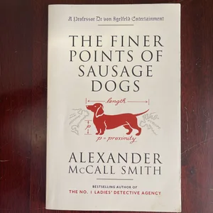 The Finer Points of Sausage Dogs