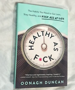 NEW! Healthy As F*ck