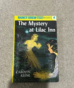 Nancy Drew 04: the Mystery at Lilac Inn