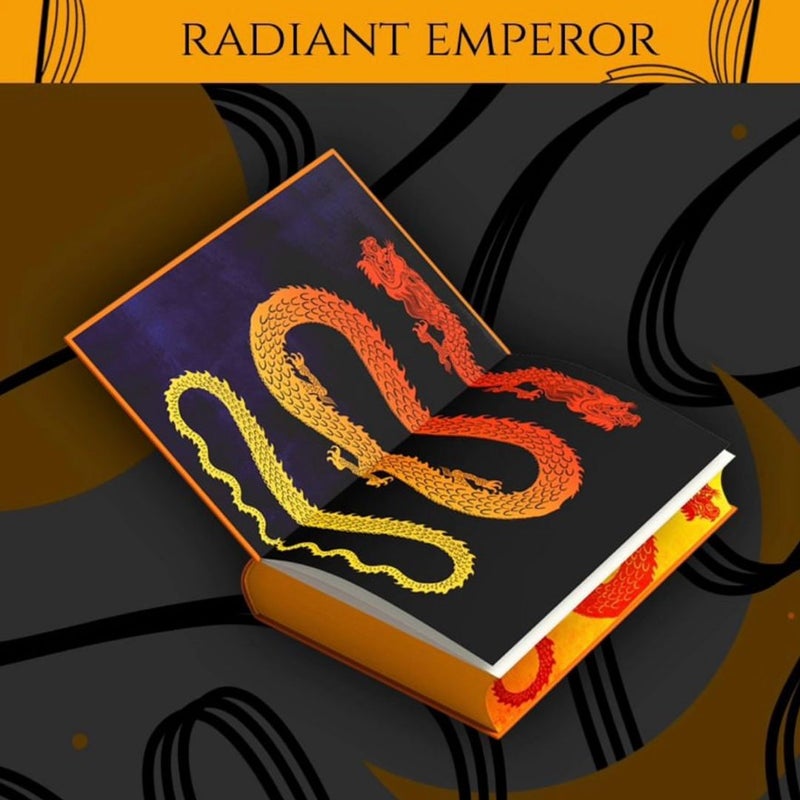 She Who Became the Sun & He Who Drowned the World - The Radiant Emperor