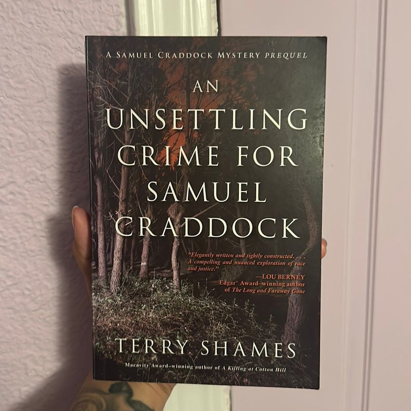 An Unsettling Crime for Samuel Craddock