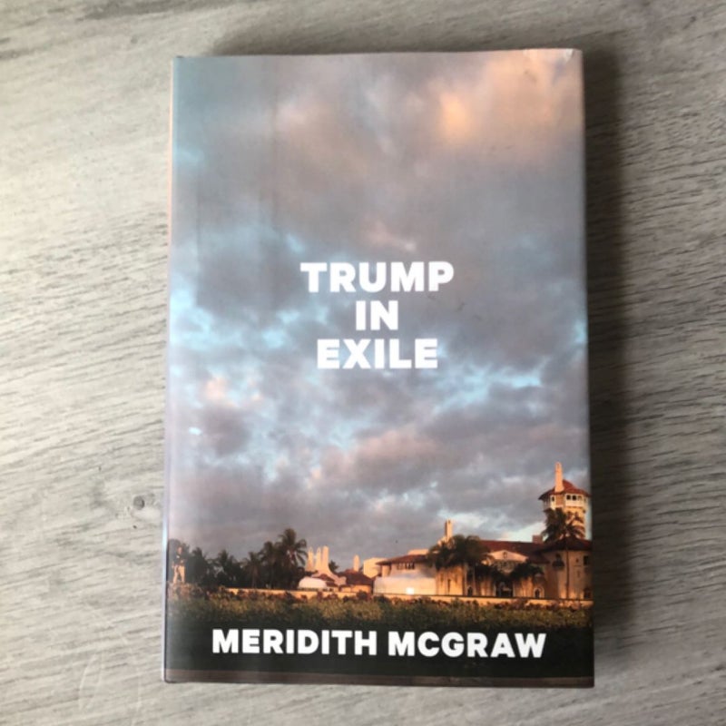 Trump in Exile