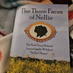 The Three Faces of Nellie