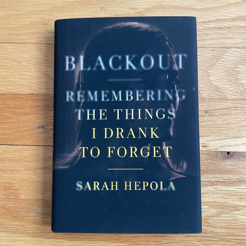 Blackout By Sarah Hepola Hardcover Pangobooks 