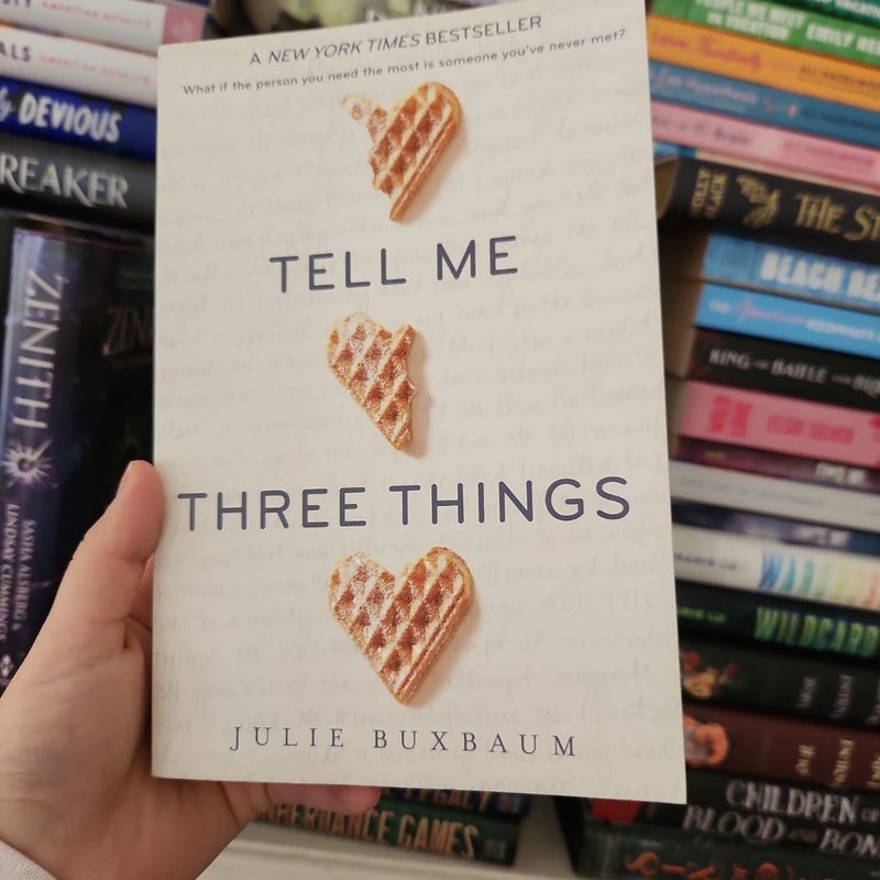 Tell Me Three Things