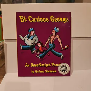 Bi-Curious George