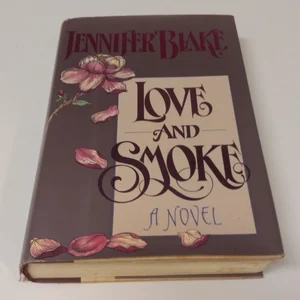 Love and Smoke