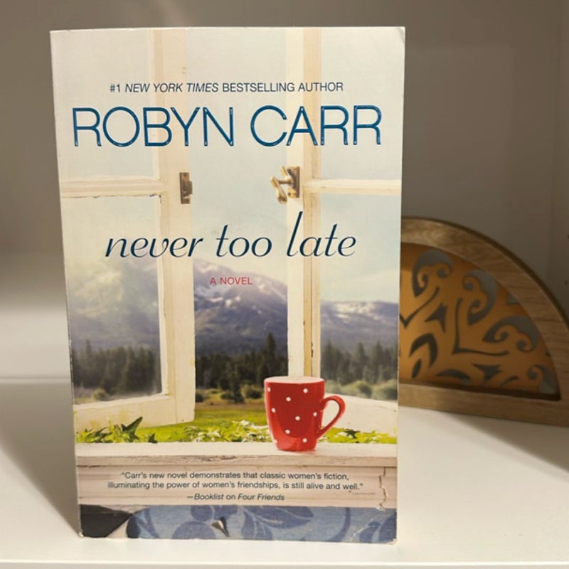 Never Too Late