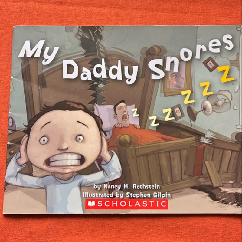 My Daddy Snores