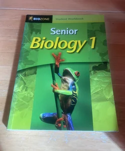 Senior Biology 1 2011 Student Workbook