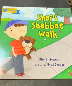 Shai's Shabbat Walk