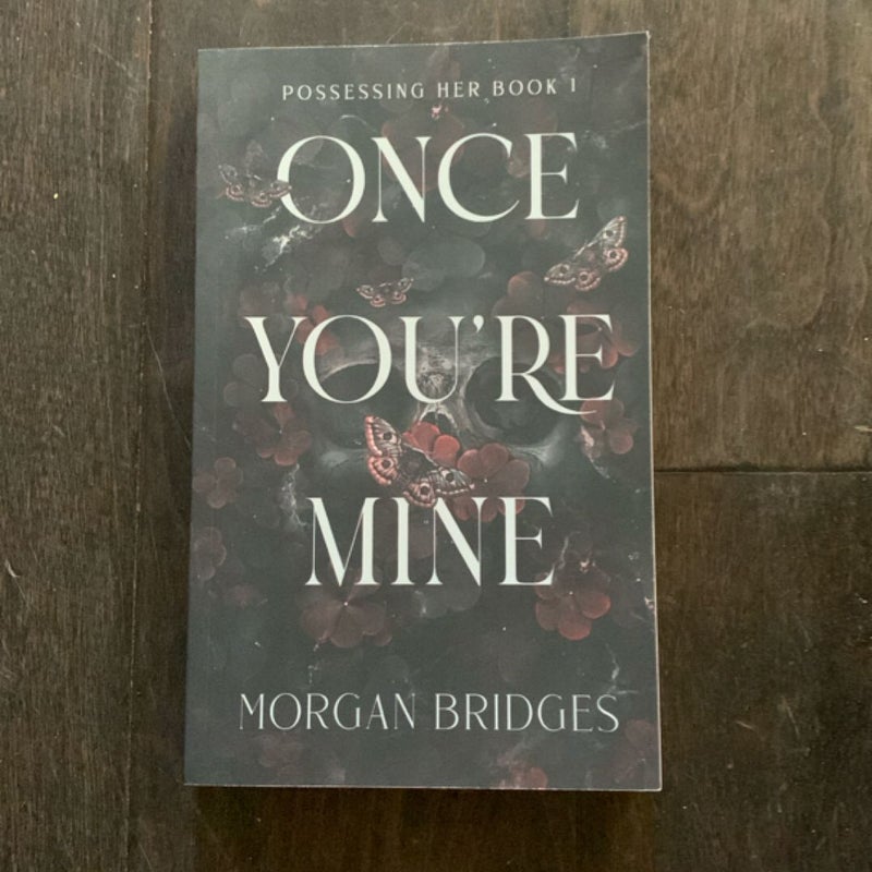 Once You're Mine