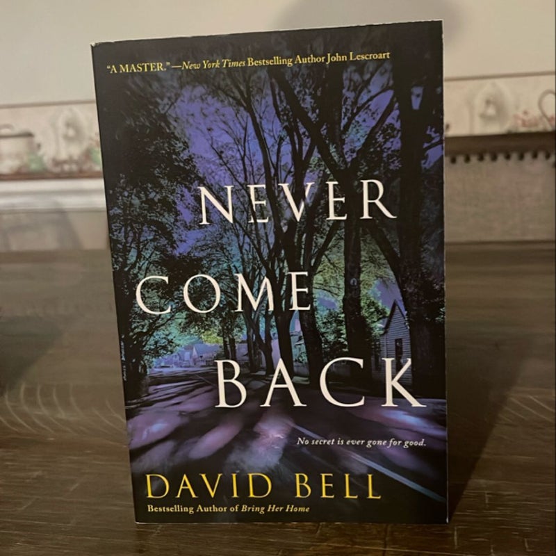 Never Come Back