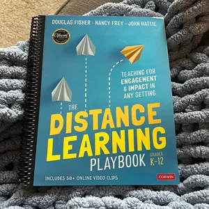 The Distance Learning Playbook, Grades K-12