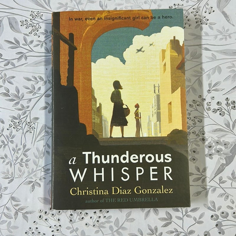 A Thunderous Whisper