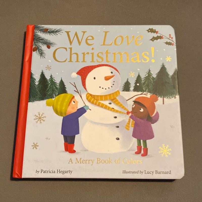 We Love Christmas!