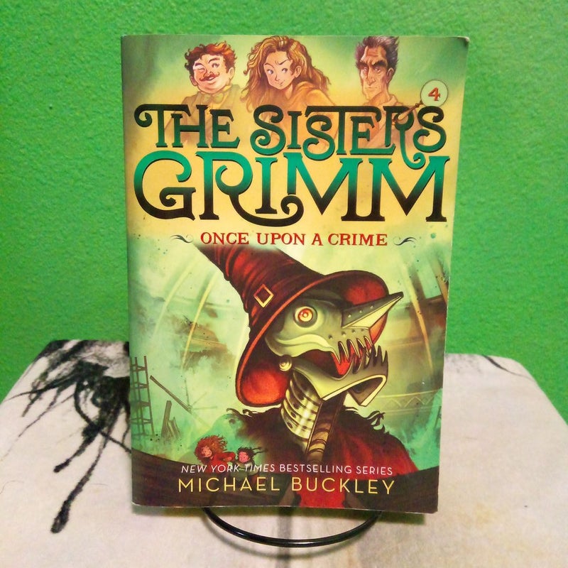 Once upon a Crime (The Sisters Grimm #4)
