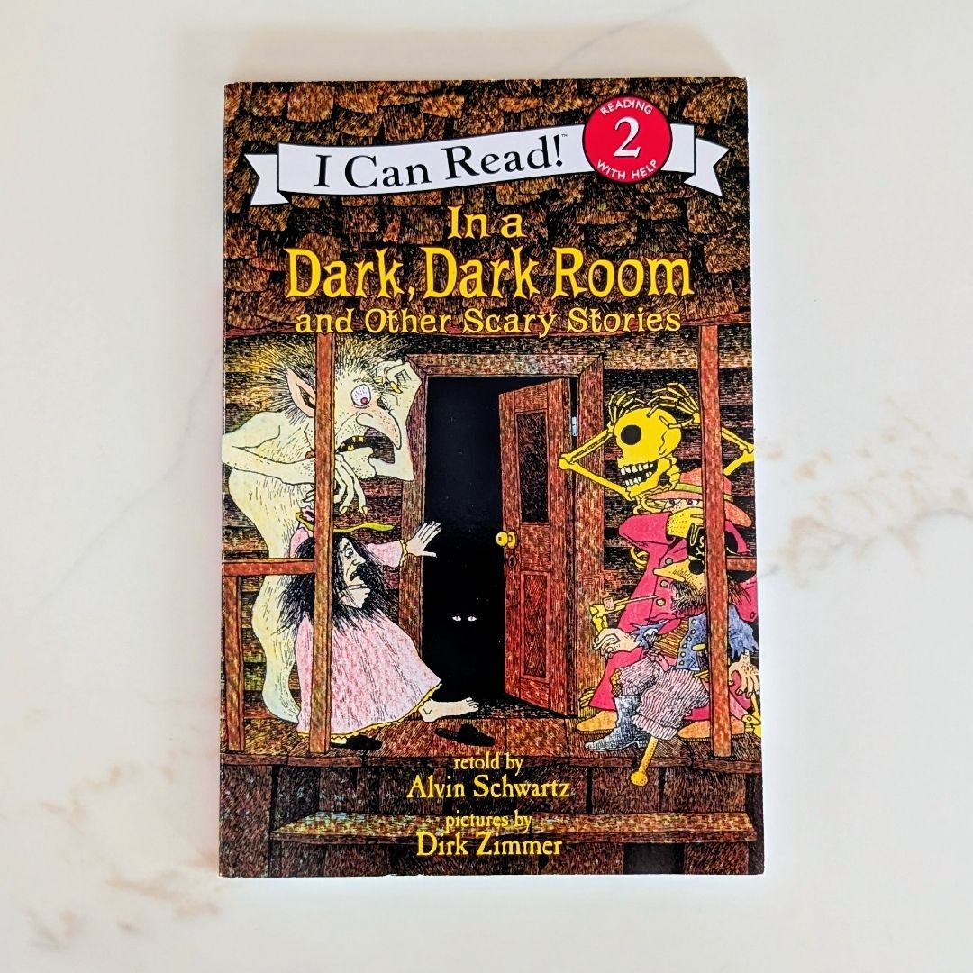 In a Dark, Dark Room and Other Scary Stories