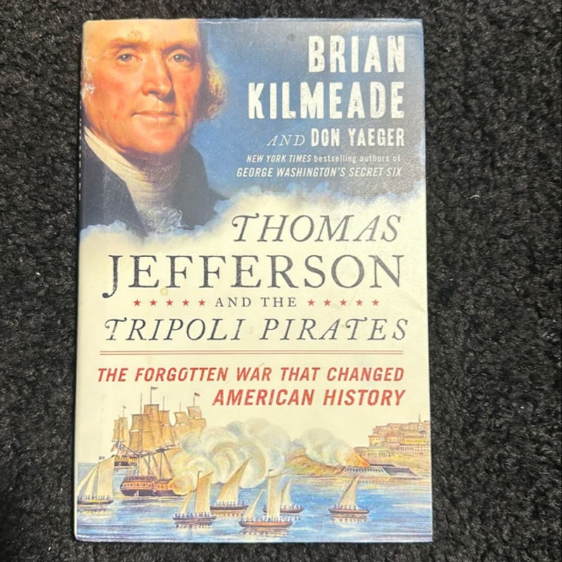 Thomas Jefferson and the Tripoli Pirates