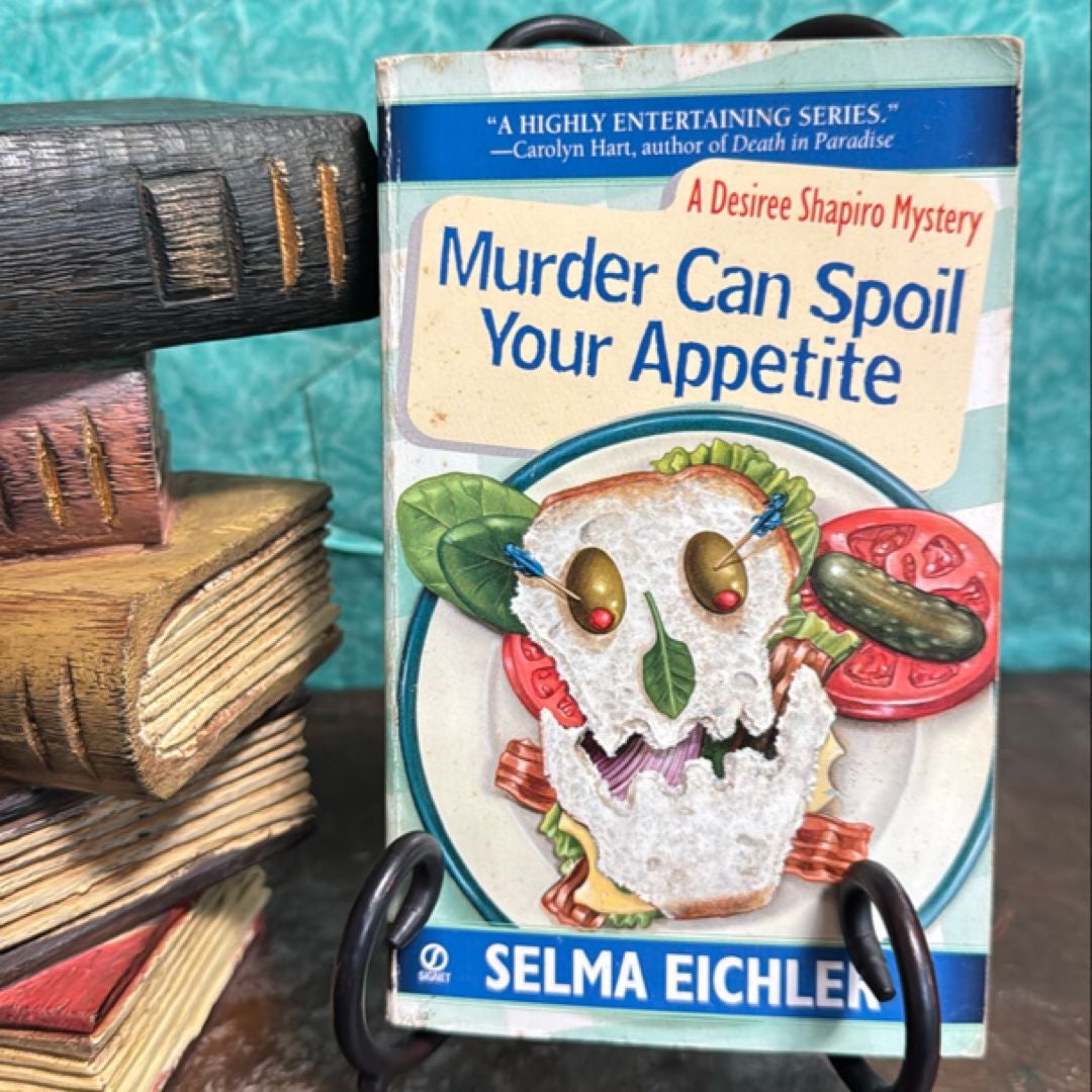 Murder Can Spoil Your Appetite