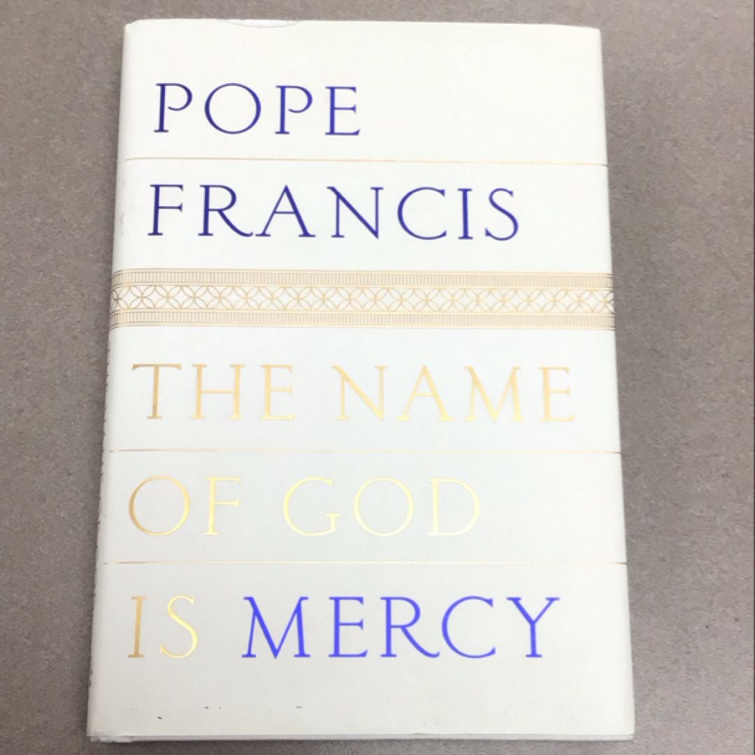 The Name of God Is Mercy