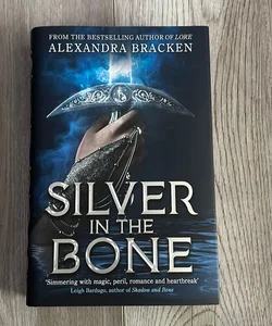 Silver in the Bone (Fairyloot Exclusive)