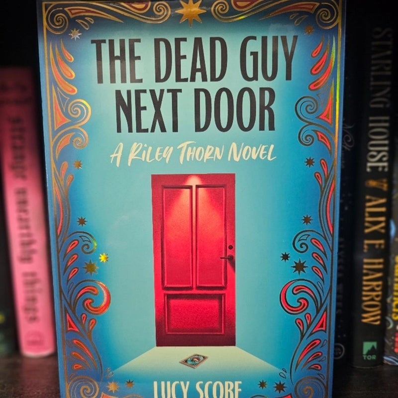 The Dead Guy Next Door (Bookish Box Luxe Addition)