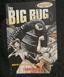 The Big Bug *