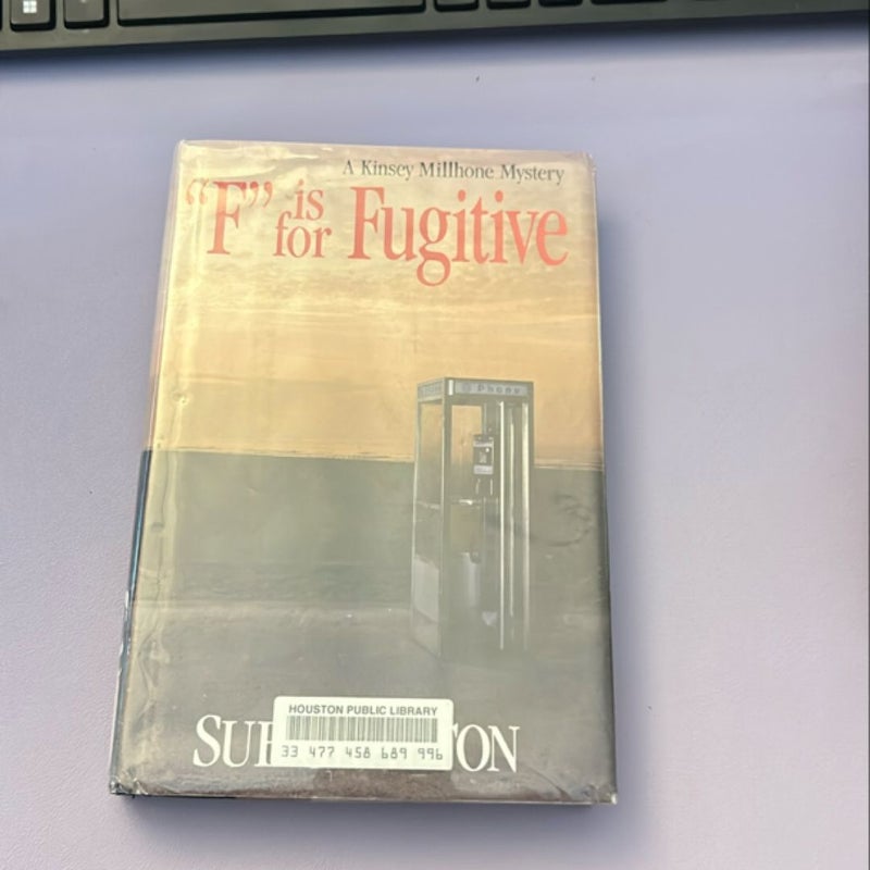 F Is for Fugitive