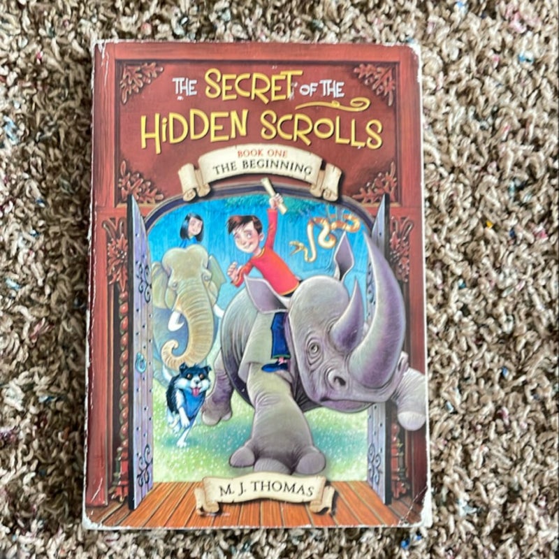 The Secret of the Hidden Scrolls: the Beginning, Book 1