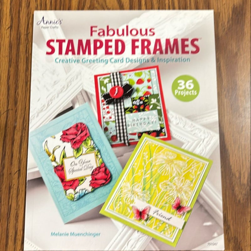 Fabulous Stamped Frames