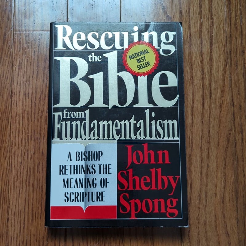 Rescuing the Bible from Fundamentalism