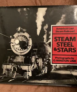 Steam, Steel, and Stars