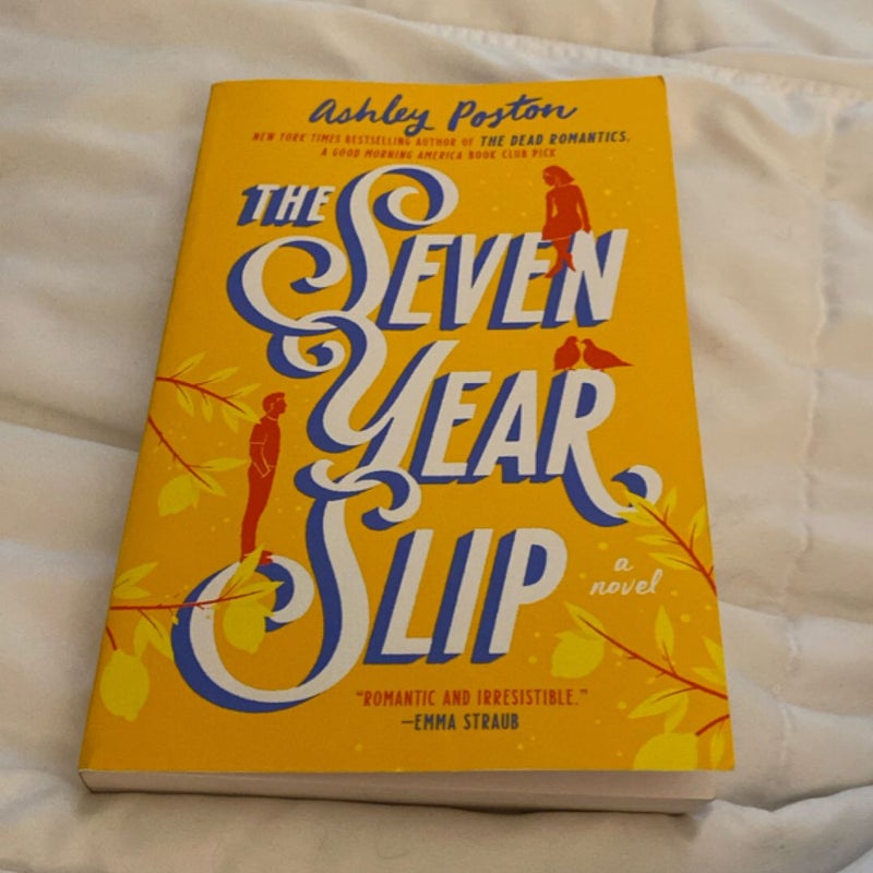 The Seven Year Slip