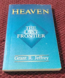 Heaven The Last Frontier