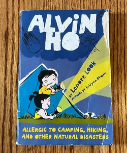 Alvin Ho: Allergic to Camping, Hiking, and Other Natural Disasters