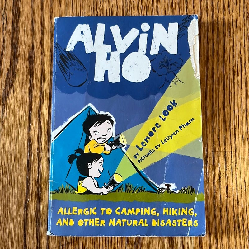 Alvin Ho: Allergic to Camping, Hiking, and Other Natural Disasters