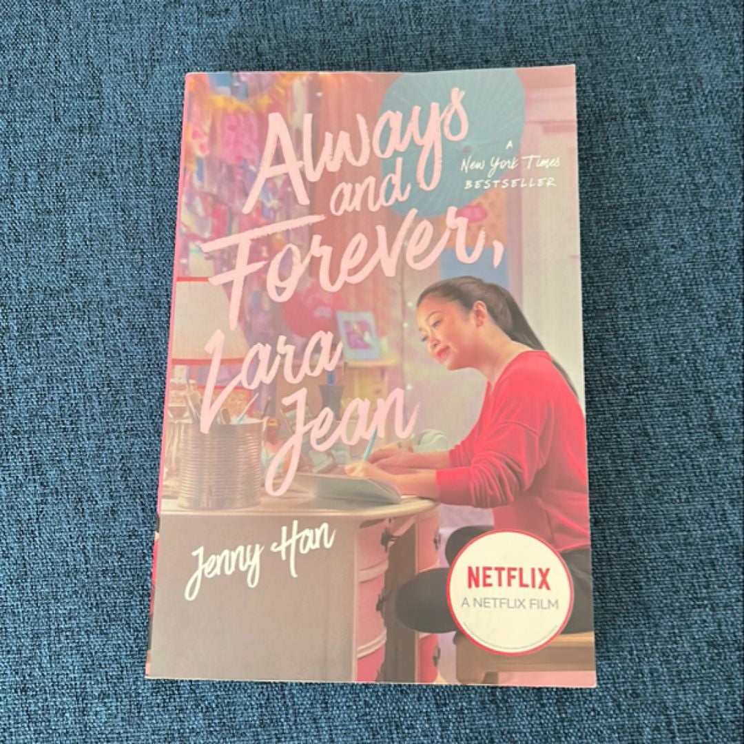 Always and Forever, Lara Jean