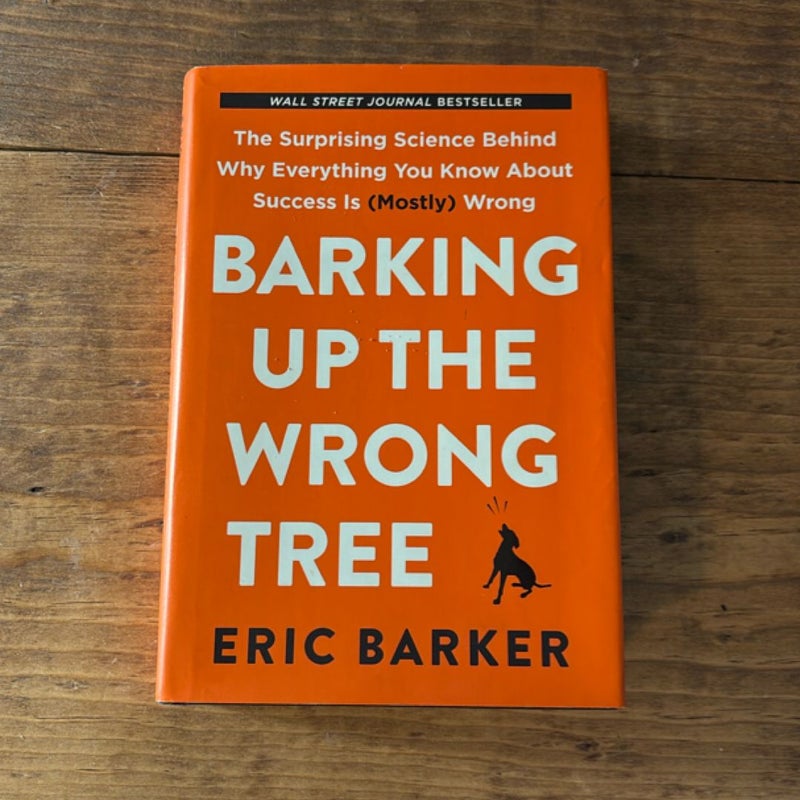 Barking up the Wrong Tree