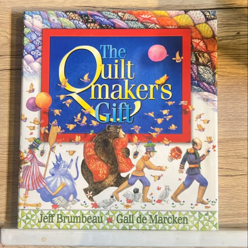 The Quiltmaker's Gift