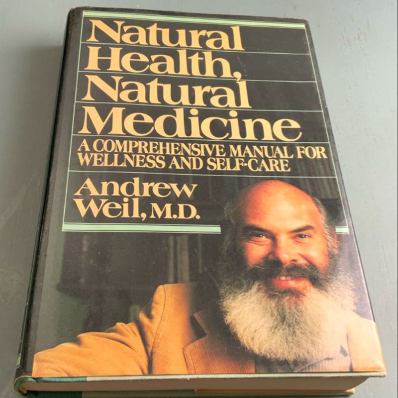 Natural Health, Natural Medicine