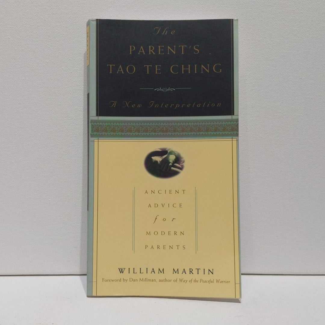 The Parent's Tao Te Ching