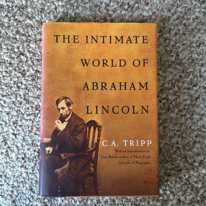 The Intimate World of Abraham Lincoln