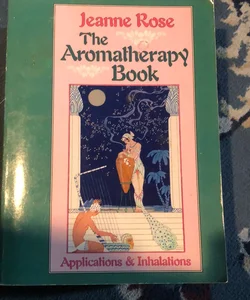 The Aromatherapy Book