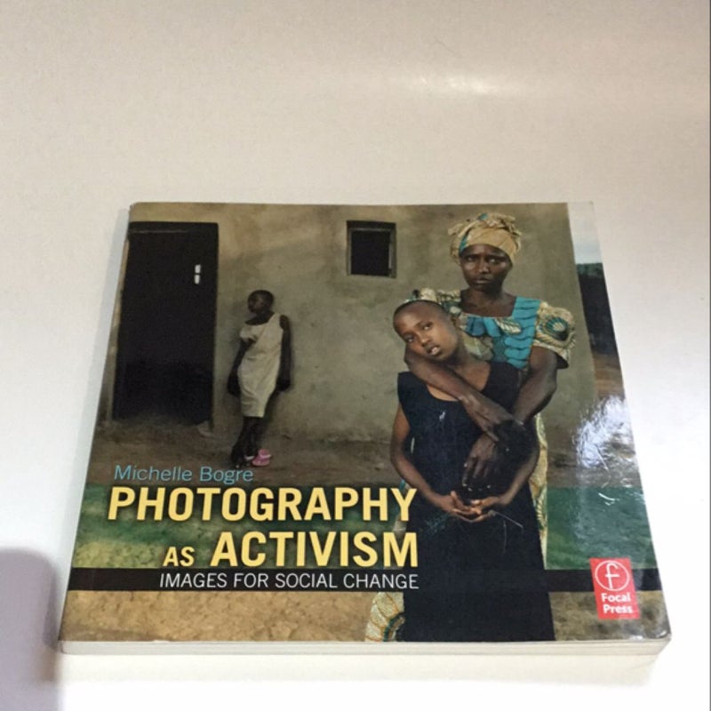 Photography As Activism