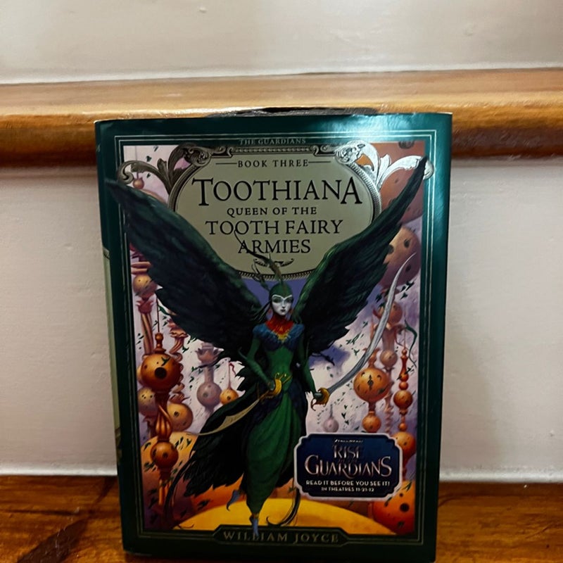 Toothiana, Queen of the Tooth Fairy Armies