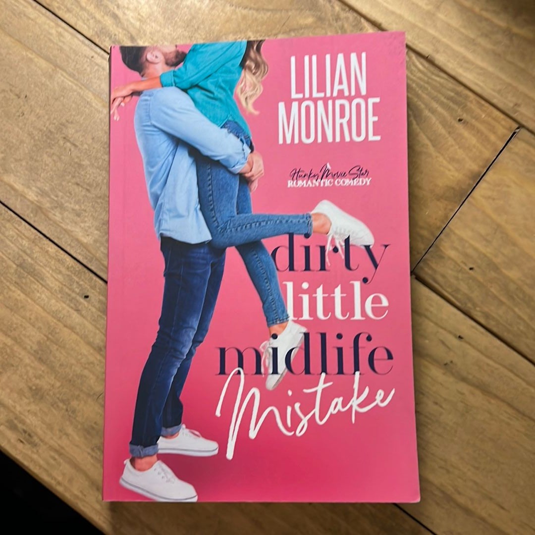 Dirty Little Midlife Mistake