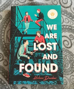 We Are Lost and Found (Signed ARC)