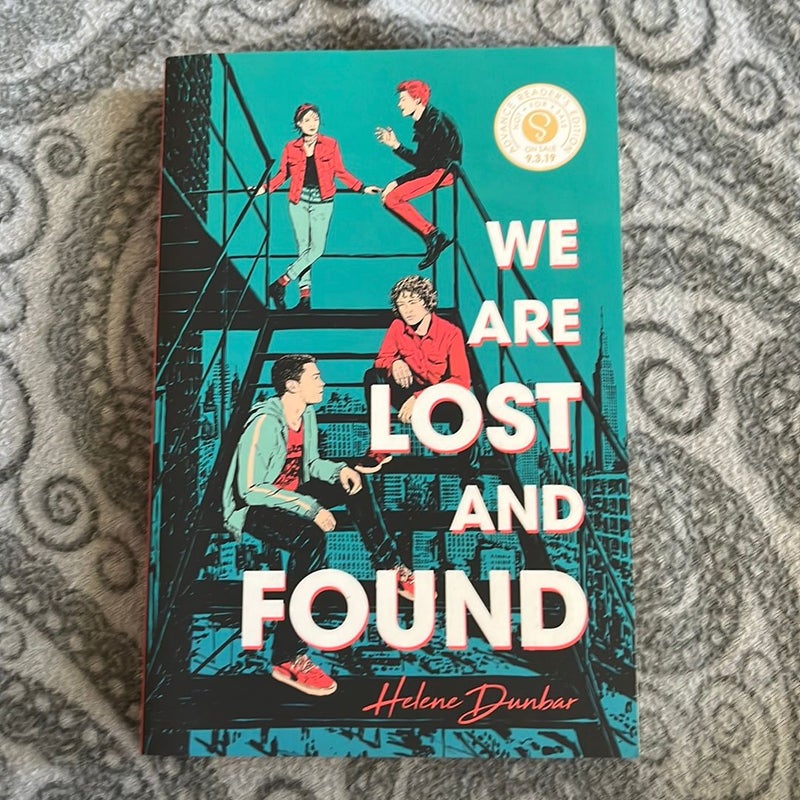 We Are Lost and Found (Signed ARC)